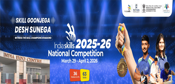 “Skill Goonjega, Desh Sunega”: IndiaSkills 2025–26 National Competition Enters Third Day in Greater Noida